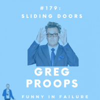 #179: Greg Proops - Sliding Doors