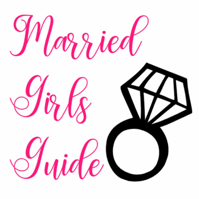 Married Girls Guide