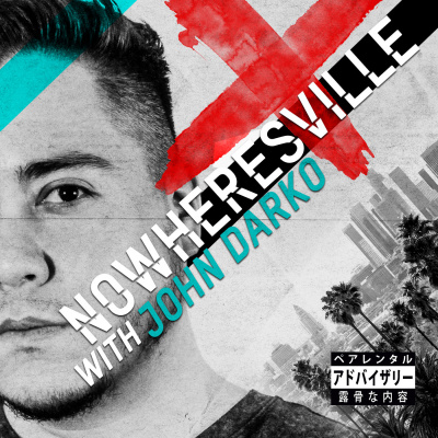 Nowheresville With John Darko