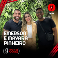 RESENHA DO YAN: O QUE É O ESPÍRITO SANTO? COM OS PASTORES EMERSON E MAYARA - EP.39