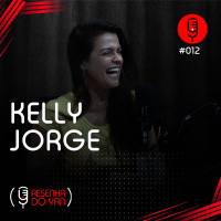 Kelly Jorge. Conhecida como a boneca amarela carioca, a radialista e empresária se propõe a ser a entrevistada da noite! #45