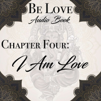 Chapter Four: I am Love