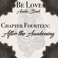 Chapter Fourteen: After The Awakening