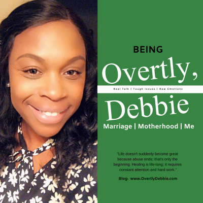 Being Overtly Debbie Podcast
