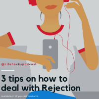 3 Tips on How to Deal With Rejection 