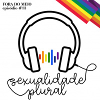 #013 Sexualidade Plural