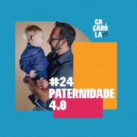 #24. PATERNIDADE 4.0
