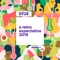 #28. A RETRO EXPECTATIVA 2019