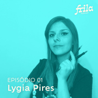 #01 - Lygia Pires