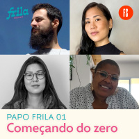 Papo Frila #01 - Começando do zero