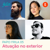 Papo Frila #05 – Como expandir a atuação no exterior