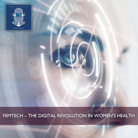 Femtech - The Digital Revolution in Womens Health