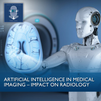 AI in Medical Imaging - Impact on Radiology