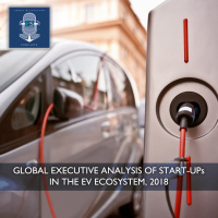 Global Executive Analysis of Start-ups in the EV Ecosystem, 2018