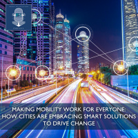 Making Mobility Work for Everyone: How Cities are Embracing Smart Solutions to Drive Change