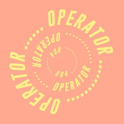 (( The 0perat0r Series ))