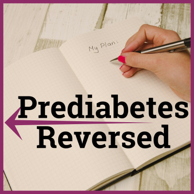 Prediabetes Reversed