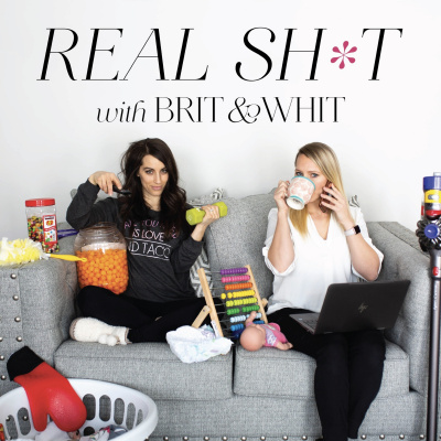 Real Shit With Brit And Whit