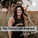 Livin Your Fierce Life With Tabatha Thorell