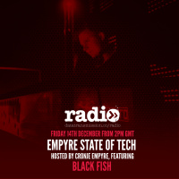 Empyre State of Tech - EP03 feat. Black Fish