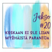 20: Onko menneisyytesi liian traaginen parannettavaksi? Anna kun esittelen sinulle Viviannen…