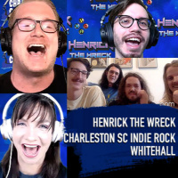 Episode 1302: HenricK The WrecK, Video Game Contributor and Charleston SC Indie Rock band, Whitehall