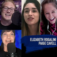 Episode 606: Actor/Activist Elizabeth Rogalini and UK Pop Singer Paige Cavell