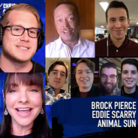Episode 804: Brock Pierce Eddie Scarry and Animal Sun