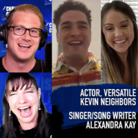 Episode 907: Actor Kevin Neighbors, Versatile and Singer/Song Writer Alexandra Kay