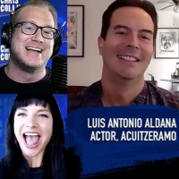 Episode 1007: Actor Luis Antonio Aldana, Acuitzeramo