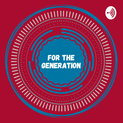 For The Generation