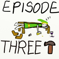 EPISODE 3: GRINDING TO DEATH