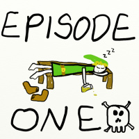 EPISODE ONE: WE ARE ERROR, HOW TO GRAB A P-BAG, AND EVIL BUBBLES