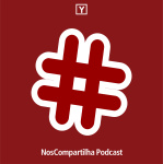 #noscompartilha Podcast