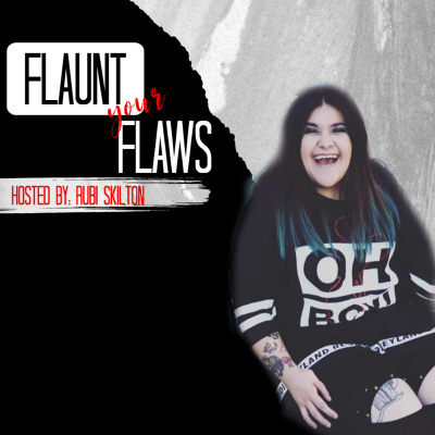 Flaunt Your Flaws