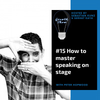#15 How to master speaking on stage