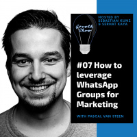 #07 How to leverage WhatsApp Groups for Marketing