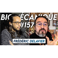 #157 Frédéric Delavier - Vers le progressisme ?