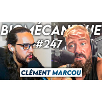 #247 Clément Marcou - Les nouveaux influvoleurs du fitness