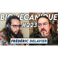 #223 Frédéric Delavier - LHomme : biologique, social, ou extraterrestre ?