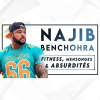 #92 Naj B Fit - Absurdités et mensonges dans le milieu du fitness : l’envers du décor