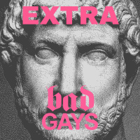 TRAILER: Extra Bad Gays October 2025
