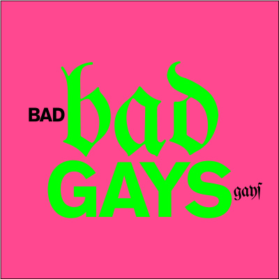 Bad Gays