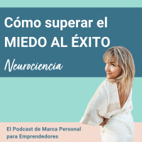 Cómo superar el MIEDO al ÉXITO para EMPRENDER