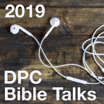 Dpc Bible Talks 2019
