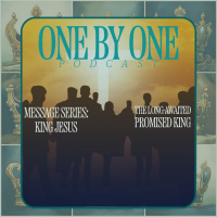 The Long-awaited Promised King! - Part 2 (King Jesus)