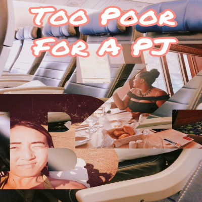 Too Poor For A Pj