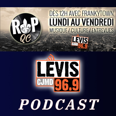 Rap Qc  | Cjmd 96,9 Fm Lévis | Lalternative Radiophonique
