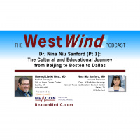 Dr. Nina Niu Sanford (Pt 1): The Cultural and Educational Journey from Beijing to Boston to Dallas