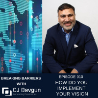 EP009 How Do You Implement Your Vision